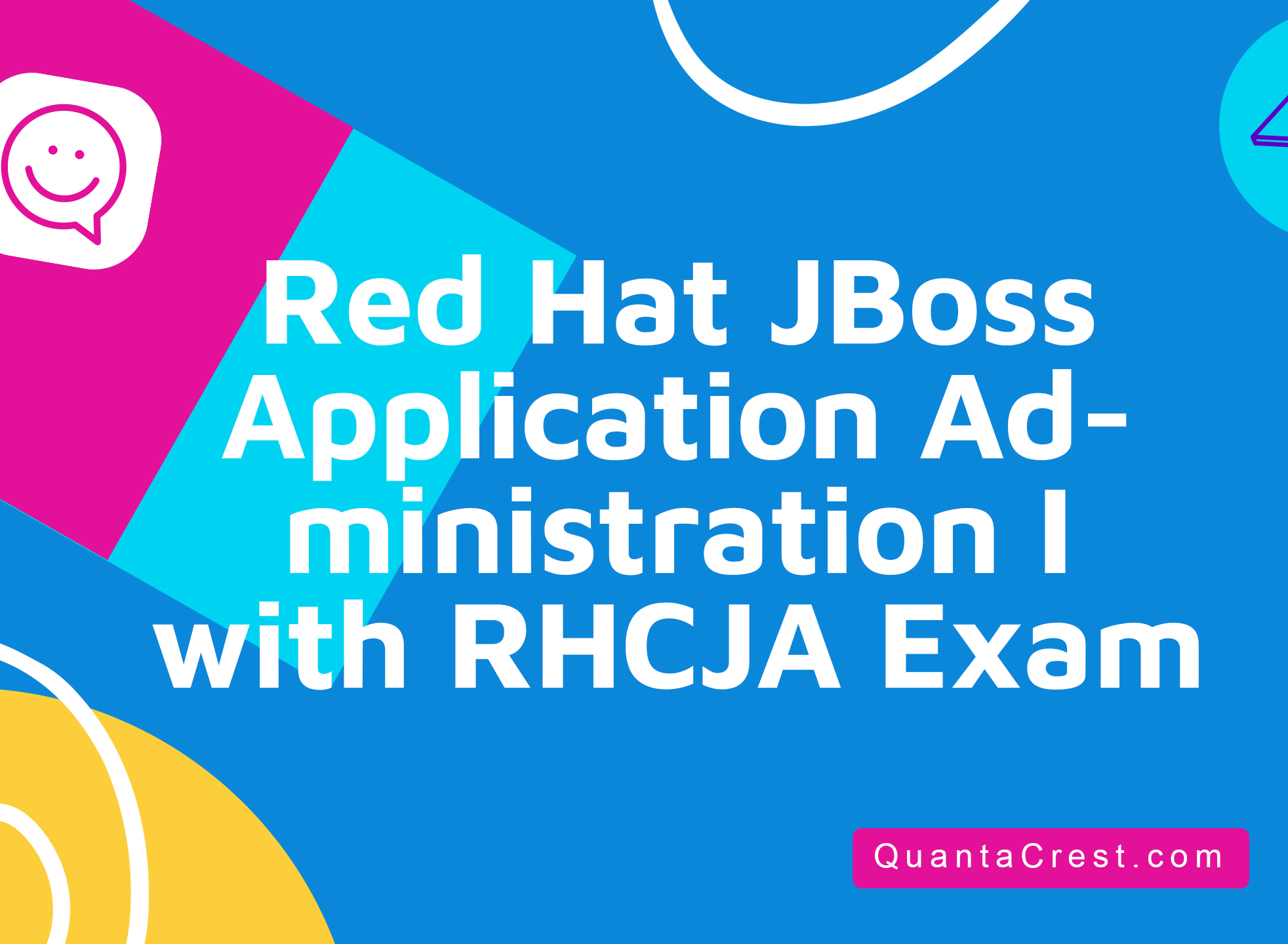 Red Hat JBoss Application Administration I with RHCJA Exam